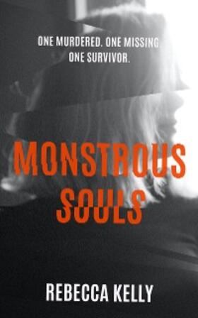 Kelly |  Monstrous Souls | eBook | Sack Fachmedien