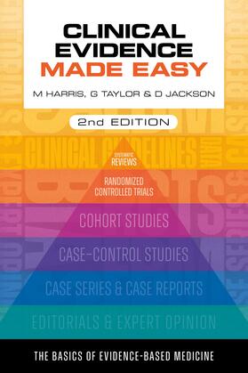 Harris / Taylor / Jackson |  Clinical Evidence Made Easy, Second Edition | Buch |  Sack Fachmedien