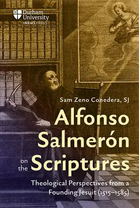 Zeno Conedera |  Alfonso Salmerón on the Scriptures | Buch |  Sack Fachmedien