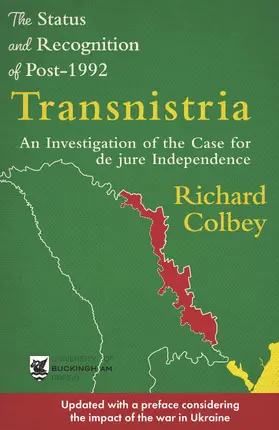 Colbey |  The Status and Recognition of Post-1992 Transnistria | eBook | Sack Fachmedien