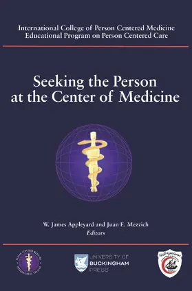 Appleyard / Mezzich |  Seeking the Person at the Center of Medicine | eBook | Sack Fachmedien