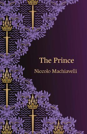 Machiavelli |  The Prince (Hero Classics) | Buch |  Sack Fachmedien