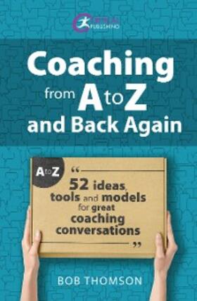 Thomson |  Coaching from A to Z and back again | eBook | Sack Fachmedien