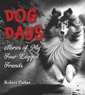 Parker |  Dog Days | eBook | Sack Fachmedien