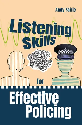 Fairie |  Listening Skills for Effective Policing | Buch |  Sack Fachmedien