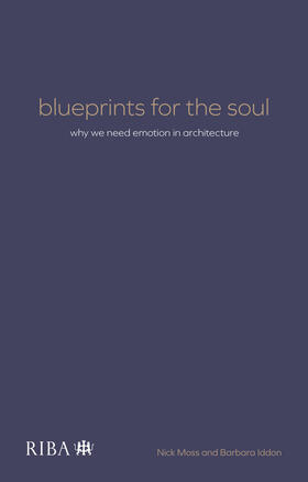 Iddon / Moss |  Blueprints for the Soul | Buch |  Sack Fachmedien