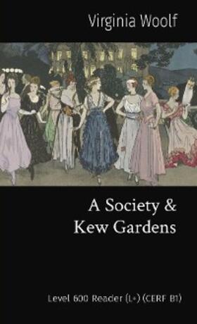 Woolf / McLean |  A Society & Kew Gardens | eBook | Sack Fachmedien
