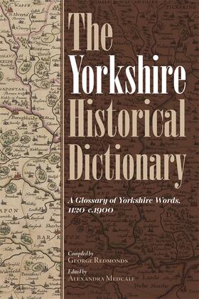 Medcalf |  The Yorkshire Historical Dictionary | Buch |  Sack Fachmedien