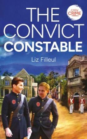 Filleul |  The Convict Constable | eBook | Sack Fachmedien