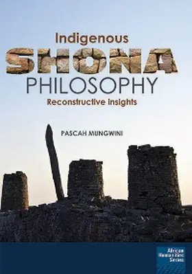  Mungwini: Indigenous Shona Philosophy | eBook | Sack Fachmedien