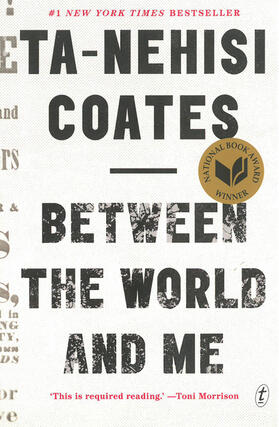 Coates |  Between the World and Me | Buch |  Sack Fachmedien