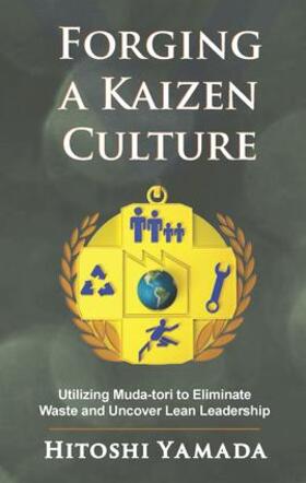 Yamada |  Forging a Kaizen Culture | Buch |  Sack Fachmedien