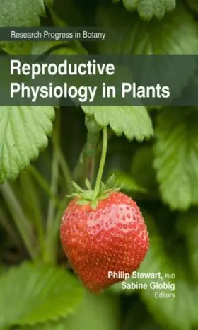 Stewart / Globig |  Reproductive Physiology in Plants | Buch |  Sack Fachmedien