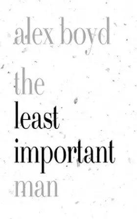 Boyd |  The Least Important Man | eBook | Sack Fachmedien