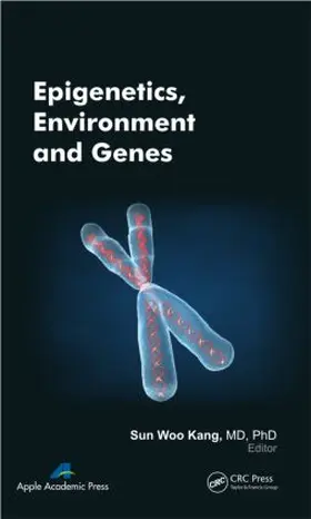 Kang |  Epigenetics, Environment, and Genes | Buch |  Sack Fachmedien