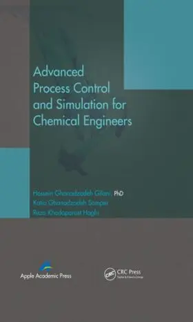 Gilani / Samper / Haghi |  Advanced Process Control and Simulation for Chemical Engineers | Buch |  Sack Fachmedien