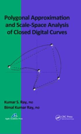 Ray |  Polygonal Approximation and Scale-Space Analysis of Closed Digital Curves | Buch |  Sack Fachmedien