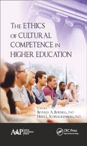 Burnell / Schnackenberg |  The Ethics of Cultural Competence in Higher Education | Buch |  Sack Fachmedien