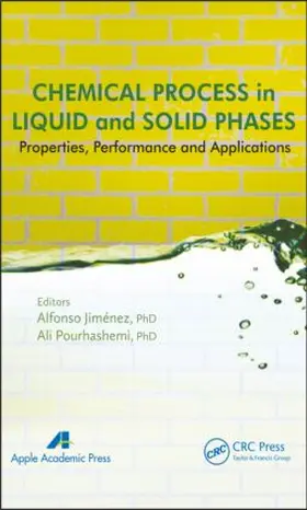 Jimenez / Pourhashemi |  Chemical Process in Liquid and Solid Phase | Buch |  Sack Fachmedien