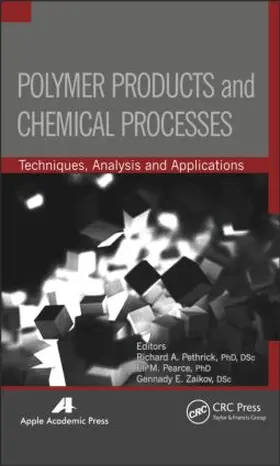 Pethrick / Pearce / Zaikov |  Polymer Products and Chemical Processes | Buch |  Sack Fachmedien