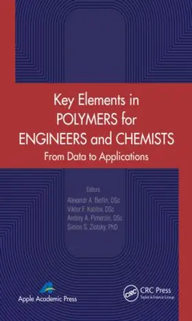 Berlin / Kablov / Pimerzin |  Key Elements in Polymers for Engineers and Chemists | Buch |  Sack Fachmedien