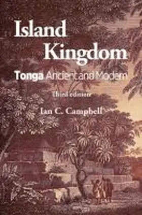 Campbell | Island Kingdom: Tonga Ancient and Modern | Buch | 978-1-927145-69-2 | sack.de