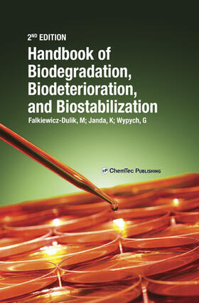 Falkiewicz-Dulik / Janda / Wypych |  Handbook of Material Biodegradation, Biodeterioration, and Biostablization | eBook | Sack Fachmedien