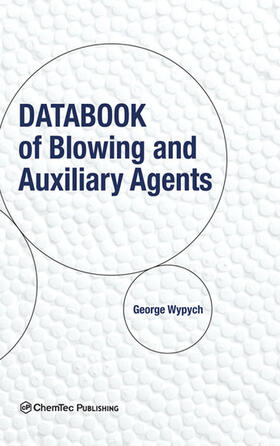 Wypych |  Databook of Blowing and Auxiliary Agents | eBook | Sack Fachmedien