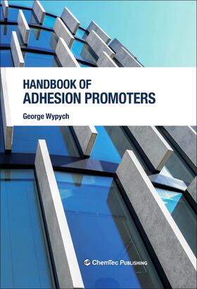 Wypych |  Handbook of Adhesion Promoters | Buch |  Sack Fachmedien