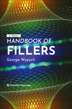 Wypych |  Handbook of Fillers | Buch |  Sack Fachmedien