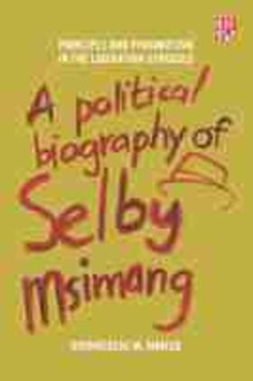  A Political Biography of Selby Msimang | Buch |  Sack Fachmedien