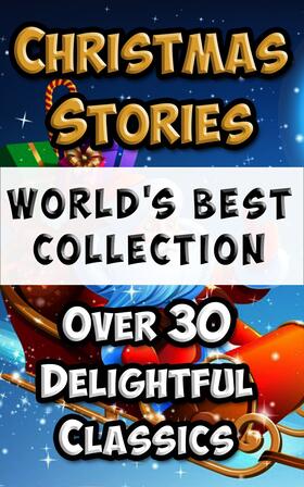 Dickens / Farwell Brown / Henry |  Christmas Stories and Fairy Tales for Children - World's Best Collection | eBook | Sack Fachmedien