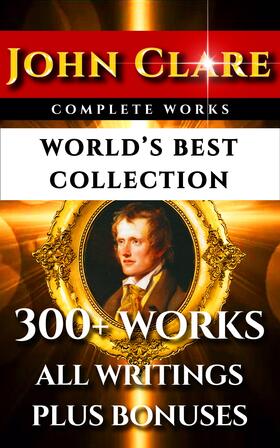 Clare / Martin / Marks |  John Clare Complete Works - World's Best Collection | eBook | Sack Fachmedien