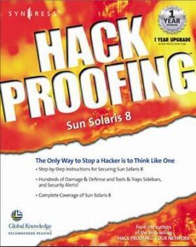 Syngress |  Syngress: HACK PROOFING SUN SOLARIS 8 | Buch |  Sack Fachmedien