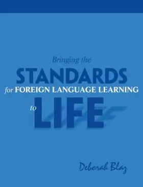 Blaz |  Bringing Standards for Foreign Language Learning to Life | Buch |  Sack Fachmedien