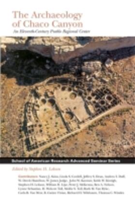 The  Archaeology of Chaco Canyon | Buch | 978-1-930618-48-0 | sack.de