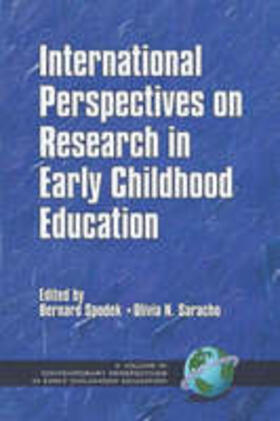 Saracho / Spodek |  International Perspectives  on Research in Early  Childhood Education (PB) | Buch |  Sack Fachmedien