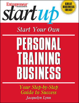 Entrepreneur Press | Start Your Own Personal Training Business | Buch | 978-1-932156-00-3 | sack.de