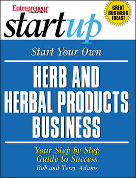 Entrepreneur Press |  Start Your Own Herb and Herbal Products Business | Buch |  Sack Fachmedien