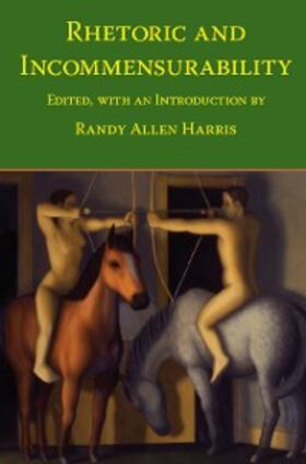 Harris |  Rhetoric and Incommensurability | eBook | Sack Fachmedien