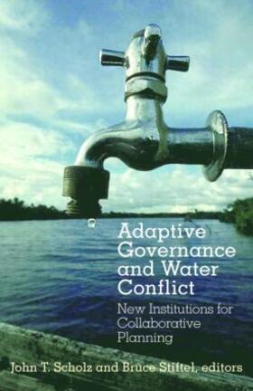 Scholz / Stiftel |  Adaptive Governance and Water Conflict | Buch |  Sack Fachmedien