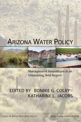 Colby / Jacobs |  Arizona Water Policy | Buch |  Sack Fachmedien