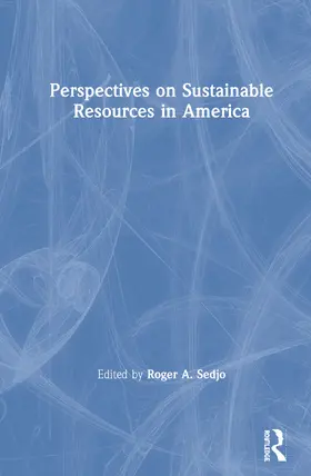 Sedjo |  Perspectives on Sustainable Resources in America | Buch |  Sack Fachmedien