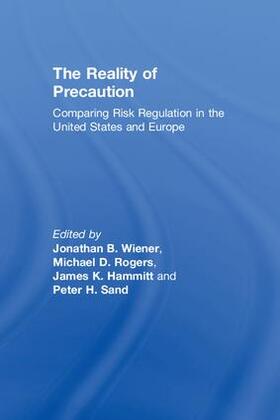 Wiener / Rogers / Hammitt |  The Reality of Precaution | Buch |  Sack Fachmedien