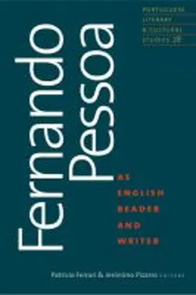 Ferrari / Pizarro |  Fernando Pessoa as English Reader and Writer: Volume 28 | Buch |  Sack Fachmedien