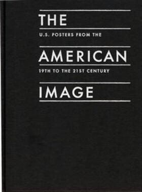 Resnick / Remington |  American Image - U.S. Posters from the 19th to the 21st Cent | Buch |  Sack Fachmedien