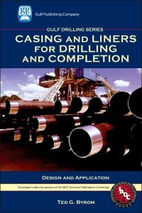 Byrom |  Casing and Liners for Drilling and Completion | Buch |  Sack Fachmedien