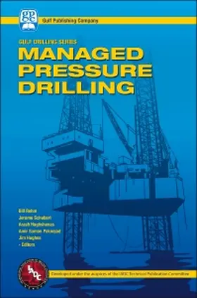 Rehm / Schubert / Haghshenas |  Managed Pressure Drilling | Buch |  Sack Fachmedien