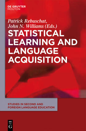 Rebuschat / Williams |  Statistical Learning and Language Acquisition | Buch |  Sack Fachmedien