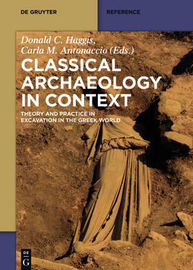 Antonaccio / Haggis |  Classical Archaeology in Context | Buch |  Sack Fachmedien